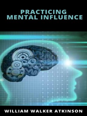 cover image of Practicing Mental Influence